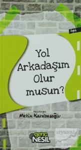 Yol Arkadaşım Olur Musun?