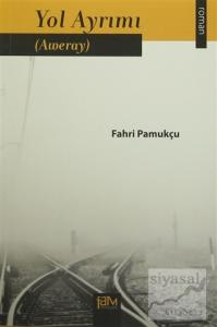 Yol Ayrımı (Aweray)