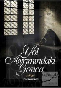 Yol Ayrımındaki Gonca