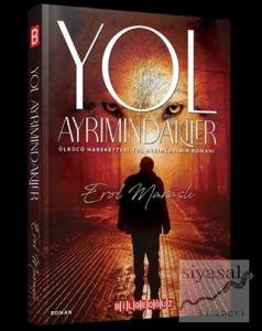 Yol Ayrımındakiler