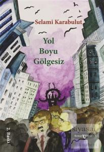 Yol Boyu Gölgesiz