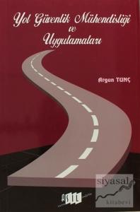 Yol Güvenlik Mühendisliği ve Uygulamaları