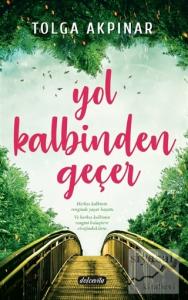 Yol Kalbinden Geçer