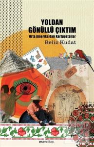 Yoldan Gönüllü Çıktım