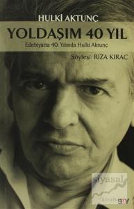 Yoldaşım 40 Yıl
