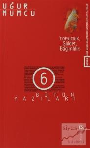 Yolsuzluk, Şiddet, Bağımlılık Bütün Yazıları 6 2 Ocak - 16 Haziran 1976 Yazıları