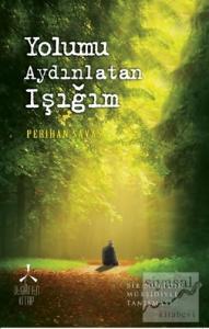 Yolumu Aydınlatan Işığım