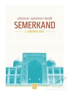 Yolumuzu Aydınlatan Kandil Semerkand
