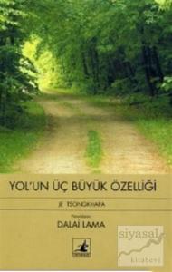 Yol'un Üç Büyük Özelliği