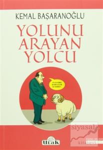 Yolunu Arayan Yolcu