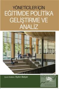 Yöneticiler İçin Eğitimde Politika Geliştirme Ve Analiz