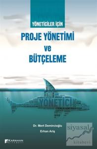 Yöneticiler İçin Proje Yönetimi ve Bütçeleme