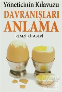 Yöneticinin Kılavuzu - Davranışları Anlama