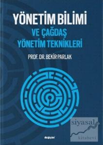 Yönetim Bilimi ve Çağdaş Yönetim Teknikleri
