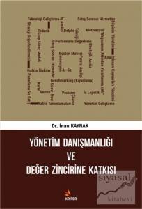 Yönetim Danışmanlığı ve Değer Zincirine Katkısı