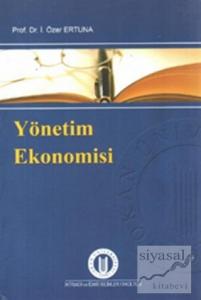 Yönetim Ekonomisi Yönetim Ekonomisi