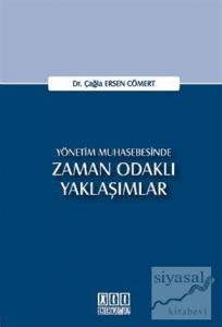 Yönetim Muhasebesinde Zaman Odaklı Yaklaşımlar
