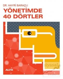 Yönetimde 40 Dörtler