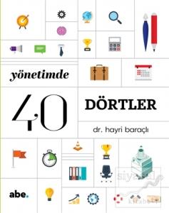 Yönetimde 40 Dörtler