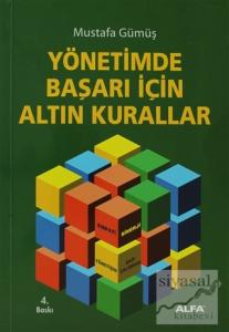 Yönetimde Başarı İçin Altın Kurallar