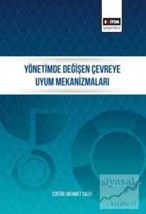 Yönetimde Değişen Çevreye Uyum Mekanizmaları