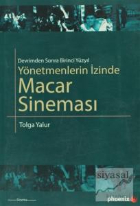 Yönetmenlerin İzinde Macar Sineması