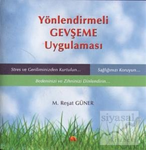 Yönlendirmeli Gevşeme Uygulaması