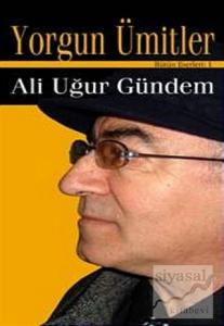 Yorgun Ümitler