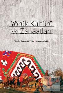 Yörük Kültürü ve Zanaatları