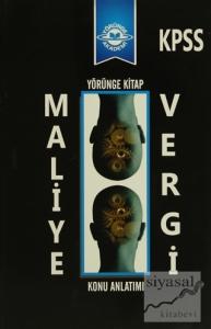 Yörünge - KPSS A Maliye - Vergi Konu Anlatımı (Ciltli)
