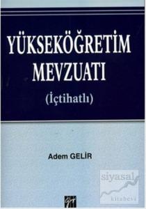 Yükseköğretim Mevzuatı (İçtihatlı)