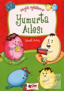 Yumurta Ailesi - Sağlık Öyküleri 7