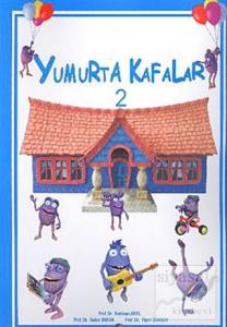 Yumurta Kafalar - 2