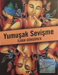 Yumuşak Sevişme