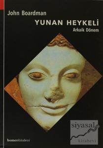 Yunan Heykeli Arkaik Dönem