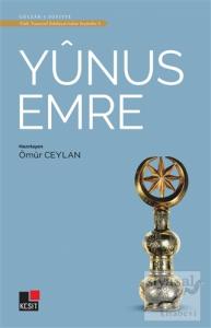 Yunus Emre - Türk Tasavvuf Edebiyatı'ndan Seçmeler 1