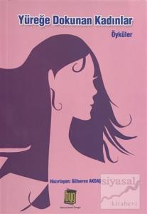 Yüreğe Dokunan Kadınlar