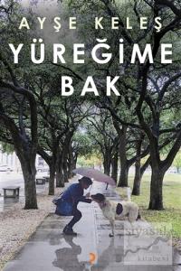 Yüreğime Bak
