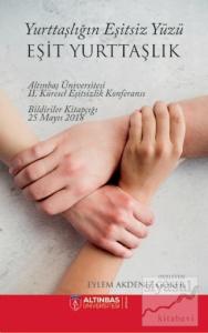 Yurttaşlığın Eşitsiz Yüzü - Eşit Yurttaşlık