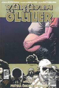 Yürüyen Ölüler Bölüm 7 : Fırtına Öncesi Sessizlik