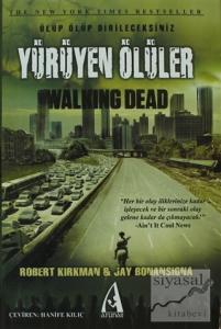 Yürüyen Ölüler - Ölüp Ölüp Dirileceksiniz (Ciltli)