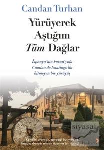 Yürüyerek Aştığım Tüm Dağlar