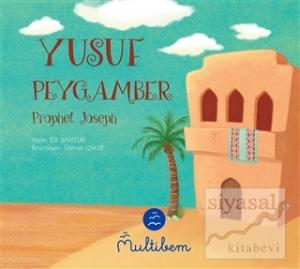 Yusuf Peygamber - Prophet Joseph