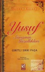 Yusuf Suresinin Güzellikleri
