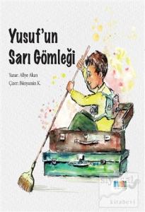 Yusuf'un Sarı Gömleği (Ciltli)