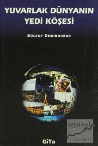 Yuvarlak Dünyanın Yedi Köşesi