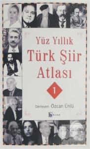 Yüz Yıllık Şiir Atlası (2 Cilt Takım)