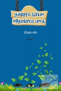 Yüzlerce Tohum Milyonlarca Umut