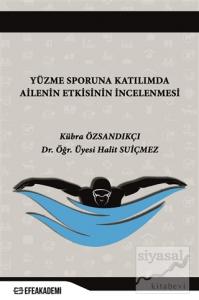 Yüzme Sporuna Katılımda Ailenin Etkisinin İncelenmesi