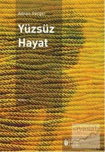 Yüzsüz Hayat